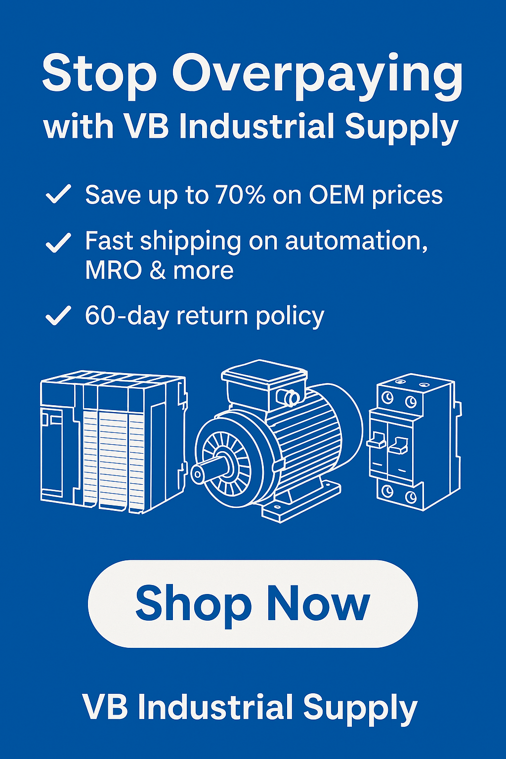 Stop Overpaying for Industrial Parts — Save Big with VB Industrial Supply