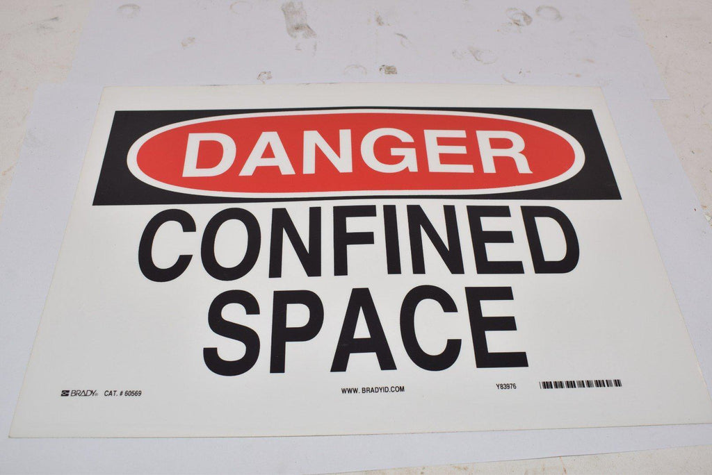 Lot of 2 NEW Brady DANGER Confined Space Safety Sign, 60569, 10'' H, 14'' W