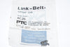 Lot of 6 NEW Link-Belt RC-25 Slip Fit Connecting Link