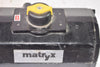 MATRYX EDA 200/A 9603330004 Pneumatic Actuator 120PSIG MAX