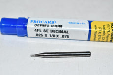 NEW Procarb 01DM Carbide End Mill 4FL SE Decimal .025 x 1/8 x .075