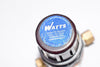 Watts Model: R163-2, Serial No. 813 Regulator