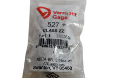 NEW VERMONT GAGE 111152700 .527'' Plus Class ZZ Pin Gage