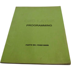 CNC Lathe Programming Parts No. YDS8130008 Manual