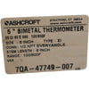 NEW Ashcroft 50 EI 60 E 060 100/800F Bimetal Thermometer 5'' Dial 6'' Stem