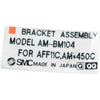 NEW SMC AM-BM104 Mounting Bracket Assembly AFF11C AM450C AMH450C AMG450C