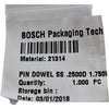 NEW Lot of 2 Bosch Packaging 21314 21315 SS Dowel Pins 1/4 In Dia 1.75 2.00 L