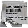 NEW Lot of 2 Bosch Packaging 21314 21315 SS Dowel Pins 1/4 In Dia 1.75 2.00 L