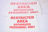 Lot of 11 NEW Restricted Area Authorized Personnel Only Signs Accuform MADM594, MADM595
