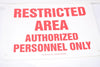 Lot of 11 NEW Restricted Area Authorized Personnel Only Signs Accuform MADM594, MADM595