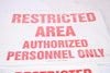 Lot of 11 NEW Restricted Area Authorized Personnel Only Signs Accuform MADM594, MADM595