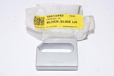 NEW 10413443 Block Slide LH