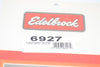 NEW Edelbrock 6927 Flange Gasket 2.8L Ford