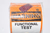 NEW, Electromark, MIR008-T-L7-U9, Warning, Functional Test, Service Tag, 4, 200/Roll