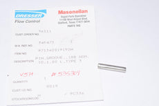 NEW Masoneilan Valve & Controls - Dresser Part: 971342019152H Groove Pin, .188 NOM 1PC