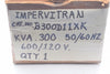 NEW Micron Impervitran B300D11XK Transformer 300KVA 50/60Hz 600/120V
