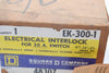 NEW SQUARE D EK3001 Interlock Switch Kit, 240/600VAC/250/600VDC, 30A