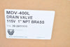 NEW Van Air Systems MDV-400L Motorized Drain Valve 600 PSIG MAX 115V 50/60 Hz