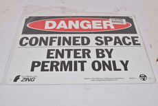 NEW Zing Danger Confined Space Safety Sign, Aluminum, 10'' H, 14'' W