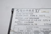 SQUARE D LOAD DETECTOR CLASS 8430 TYPE V 4575 600V